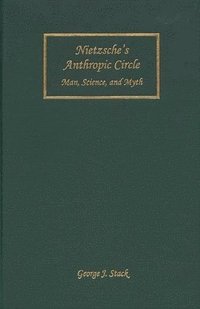 bokomslag Nietzsche's Anthropic Circle