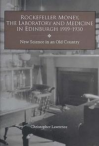 bokomslag Rockefeller Money, the Laboratory and Medicine in Edinburgh 1919-1930:: 5