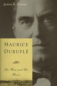 bokomslag Maurice Durufl
