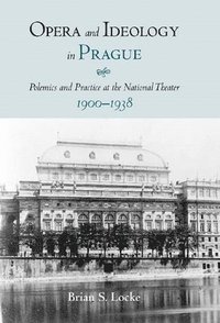 bokomslag Opera and Ideology in Prague