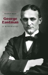 bokomslag George Eastman