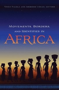 bokomslag Movements, Borders, and Identities in Africa