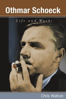 Chris Walton, Dr Chris Walton - Othmar Schoeck, Inbunden