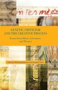 bokomslag Genetic Criticism and the Creative Process