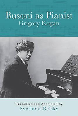 Busoni as Pianist 1