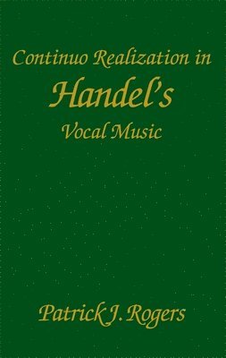 bokomslag Continuo Realization in Handel's Vocal Music
