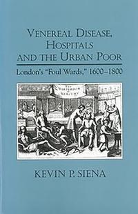 bokomslag Venereal Disease, Hospitals and the Urban Poor