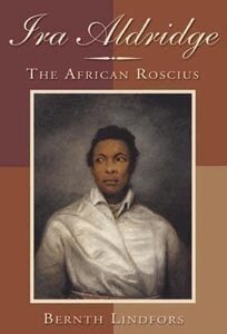 Bernth Lindfors, Bernth Lindfors - Ira Aldridge, Häftad
