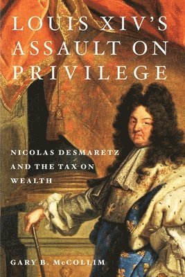 bokomslag Louis XIV's Assault on Privilege