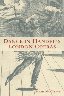 Dance in Handel's London Operas 1