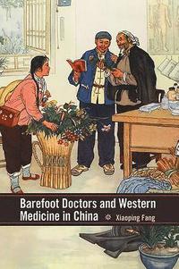 bokomslag Barefoot Doctors and Western Medicine in China: 23