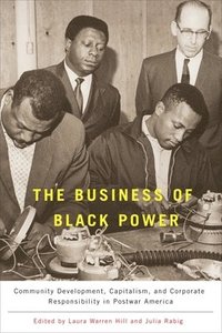 bokomslag The Business of Black Power