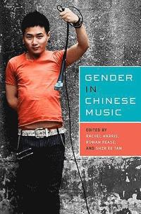 bokomslag Gender in Chinese Music: 4