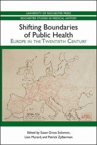 Susan Gross Solomon, Lion Murard, Patrick Zylberman - Shifting Boundaries of Public Health, Häftad