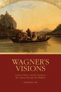 bokomslag Wagner's Visions