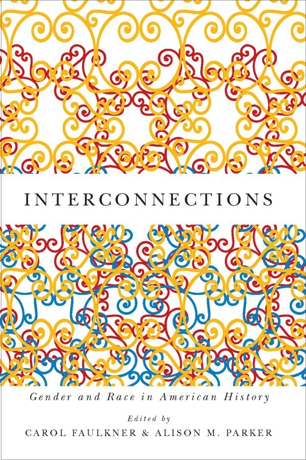 Carol Faulkner, Alison M Parker, Carol (Royalty Account) Faulkner, Professor Alison M (Series Editor) Parker, Alison M. Parker - Interconnections, Häftad
