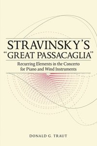 bokomslag Stravinsky's &quot;Great Passacaglia&quot;