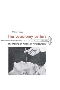 bokomslag The Lobotomy Letters