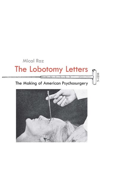Mical Raz - Lobotomy Letters, Häftad