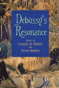 bokomslag Debussy's Resonance