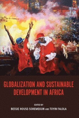 Globalization and Sustainable Development in Africa 1