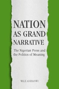 bokomslag Nation as Grand Narrative