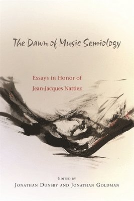 bokomslag The Dawn of Music Semiology