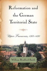 bokomslag Reformation and the German Territorial State