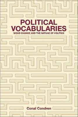 Conal Condren - Political Vocabularies, Inbunden
