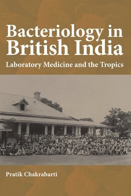 bokomslag Bacteriology in British India