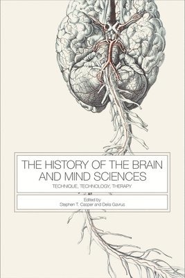 bokomslag The History of the Brain and Mind Sciences