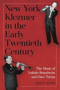 bokomslag New York Klezmer in the Early Twentieth Century