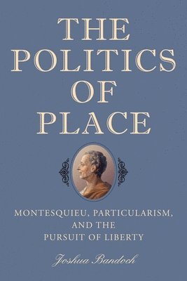 The Politics of Place 1