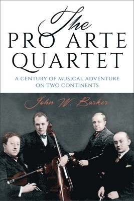 The Pro Arte Quartet 1