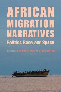 bokomslag African Migration Narratives