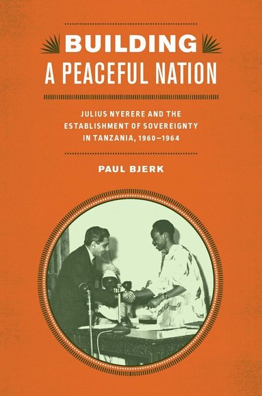 Paul Bjerk - Building a Peaceful Nation, Häftad