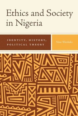 bokomslag Ethics and Society in Nigeria