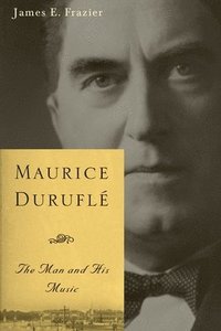 bokomslag Maurice Durufl