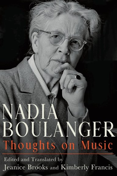 Jeanice Brooks - Nadia Boulanger, Inbunden
