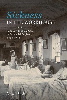 Sickness in the Workhouse 1