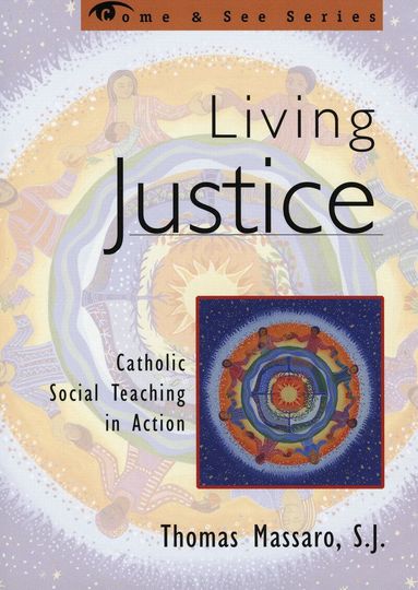 Thomas Massaro SJ - Living Justice, Häftad