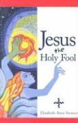 bokomslag Jesus The Holy Fool