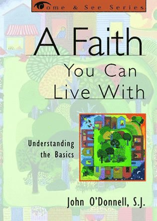 John O'Donnell - Faith You Can Live With, Häftad
