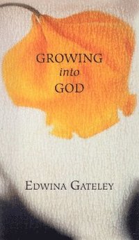 bokomslag Growing into God