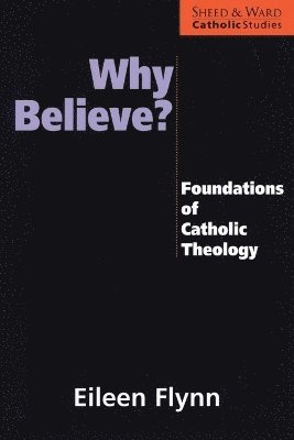 Eileen Flynn - Why Believe?, Häftad