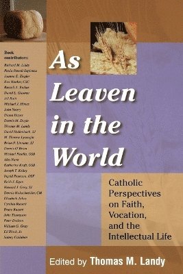 Thomas M. Landy - As Leaven in the World, Häftad