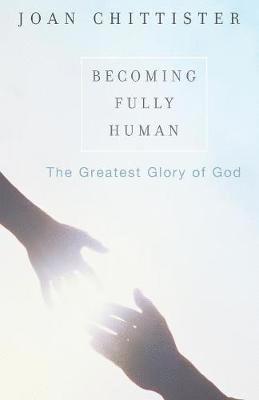 Becoming Fully Human 1