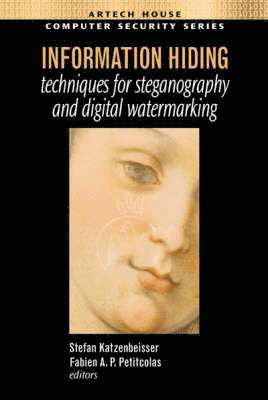 Information Hiding Techniques for Steganography and Digital Watermarking 1