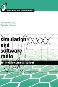 bokomslag Simulation and Software Radio for Mobile Communications