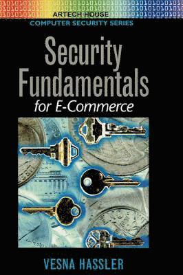 Vesna Hassler - Security Fundamentals for E-commerce, Inbunden